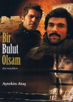 Bir Bulut Olsam poster