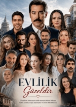  Evlilik Güzeldir poster