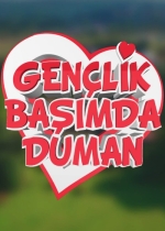 Gençlik Başımda Duman poster